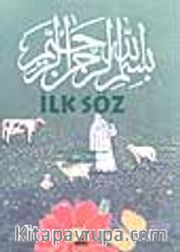 İlk Söz (1.söz)