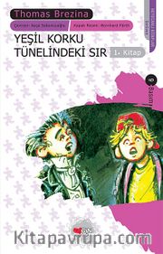 Yeşil Korku Tünelindeki Sır / Sevimli Canavarlar 1