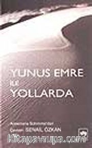 Yunus Emre ile Yollarda