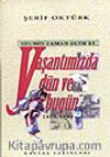 Geçmiş Zaman Olur ki. Yaşantımızda Dün ve Bugün (1919-1999)