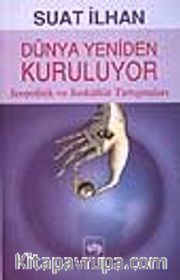 Dünya Yeniden Kuruluyor