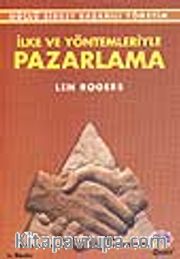 İlke ve Yöntemleriyle Pazarlama