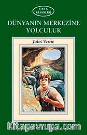 Dünyanın Merkezine Yolculuk