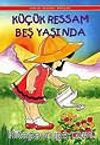 Küçük Ressam Beş Yaşında
