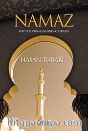 Namaz / Fert ve Toplum Hayatındaki Etkileri