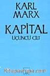 Kapital (3. Cilt) & Ekonomi Politiğin Eleştirisi