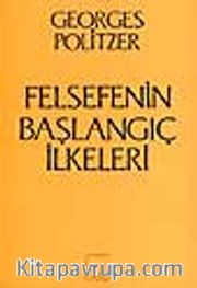 Felsefenin Başlangıç İlkeleri