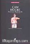 Cam Hücre