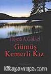 Gümüş Kemerli Kız