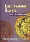 İslam Felsefesi Üzerine