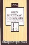 Gelin Bu Dünyayı Değiştirelim