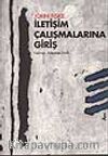 İletişim Çalışmalarına Giriş