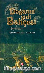 Doğanın Gizli Bahçesi / Ciltli