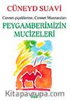 Peygamberimizin Mucizeleri & Cennet Çiçeklerine Cennet Manzaraları