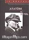 Atatürk ve 3. Yol