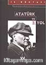 Atatürk ve 3. Yol