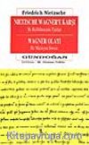 Nietzsche Wagner'e Karşı