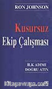 Kusursuz Ekip Çalışması