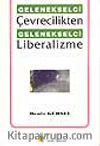 Gelenekselci Çevrecilikten Gelenekselci Liberalizme