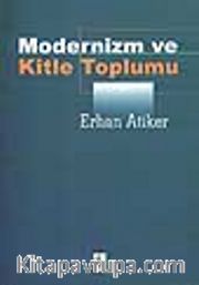 Modernizm ve Kitle Toplumu