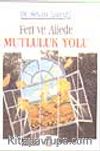 Fert ve Ailede Mutluluk Yolu