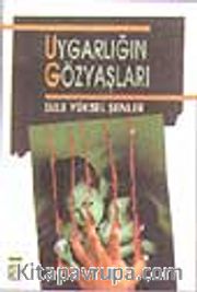 Uygarlığın Gözyaşları
