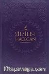 Silsile-i Hacegan (Ciltli)