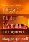 Neye Nasıl İnanırım (Cep Serisi)