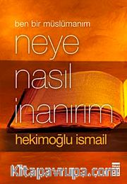 Neye Nasıl İnanırım (Cep Serisi)