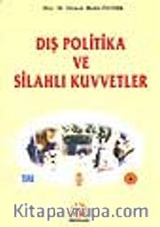 Dış Politika ve Silahlı Kuvvetler