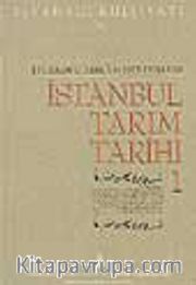İstanbul Tarım Tarihi Cilt 1