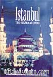 İstanbul (The Sultan of Cities)