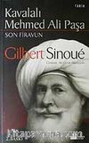 Kavalalı Mehmed Ali Paşa / Son Firavun