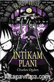 İntikam Planı / Beter İkizler 4. Kitap