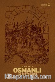 Sorularla Osmanlı İmparatorluğu (Özel Deri Cilt)