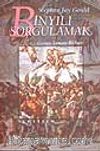 Binyılı Sorgulamak