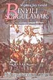Binyılı Sorgulamak