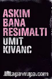 Aşkım Bana Resimaltı