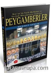 Peygamberler (4. Cilt) <br /> Kur'an'da Tarih Mefhumu ve Tevhisi Mücadelenin Önderleri 