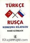 Türkçe-Rusça Konuşma Kılavuzu