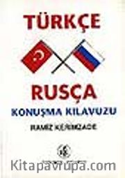Türkçe-Rusça Konuşma Kılavuzu