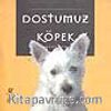 Dostumuz Köpek