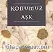 Konumuz Aşk