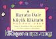 Hayata Dair Küçük El Kitabı 3.Cilt