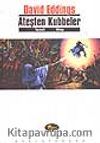 Ateşten Kubbeler  (Tamuli Üçlemesi-1. Kitap)