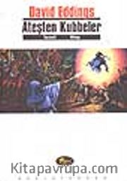Ateşten Kubbeler  (Tamuli Üçlemesi-1. Kitap)