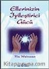 Ellerinizin İyileştirici Gücü