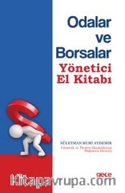 Odalar ve Borsalar Yönetici El Kitabı