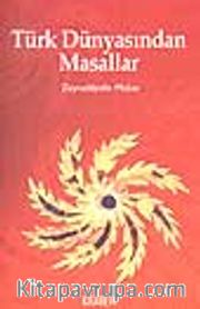 Türk Dünyasından Masallar