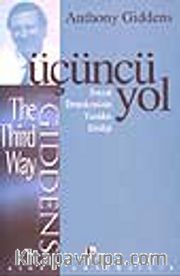 Üçüncü Yol- Sosyal Demokrasinin Yeniden Dirilişi